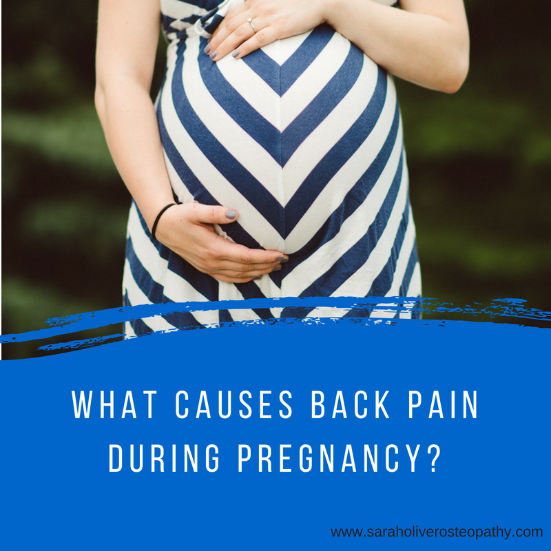 What causes back pain during pregnancy? E17 Osteopaths Walthamstow